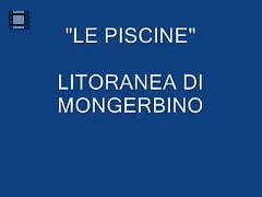 LE PISCINE - MONGERBINO